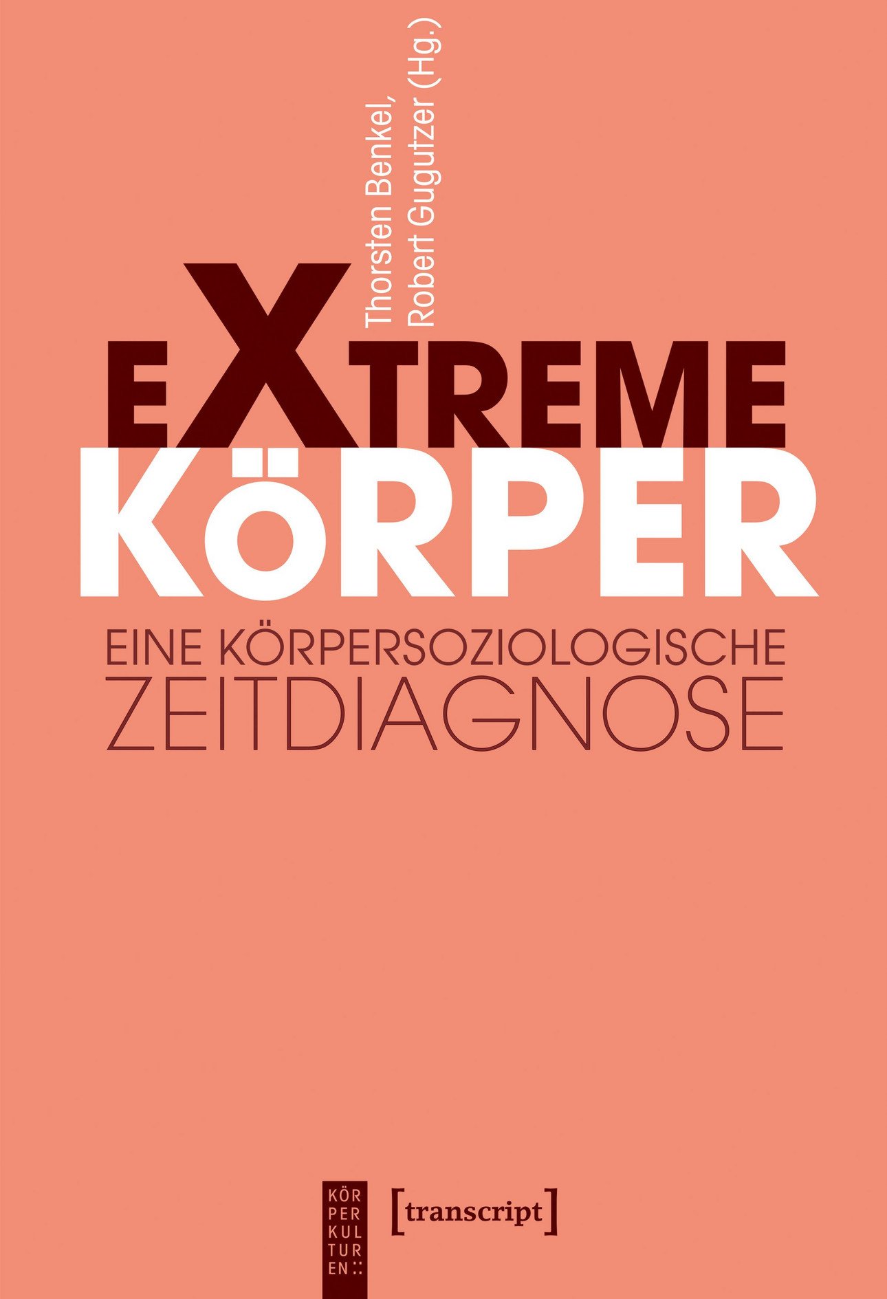 Extreme K&ouml;rper