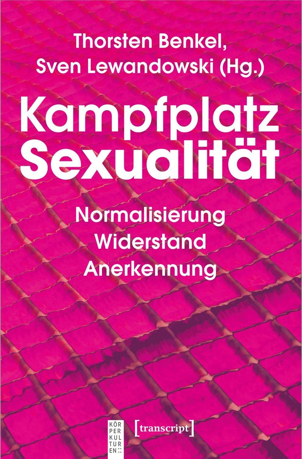 Kampfplatz Sexualität Kampfplatz Sexualität
