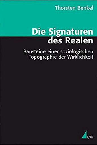 Die Signaturen des Realen Die Signaturen des Realen