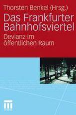 Das Frankfurter Bahnhofsviertel Das Frankfurter Bahnhofsviertel