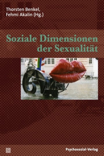 Soziale Dimensionen der Sexualit&auml;t
